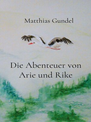 cover image of Die Abenteuer von Arie und Rike